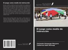 Couverture de El juego como medio de instrucción