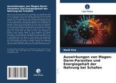 Bookcover of Auswirkungen von Magen-Darm-Parasiten und Energiegehalt der Nahrung bei Schafen