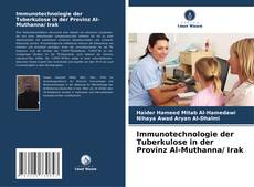 Обложка Immunotechnologie der Tuberkulose in der Provinz Al-Muthanna/ Irak