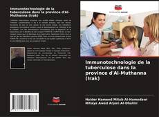 Portada del libro de Immunotechnologie de la tuberculose dans la province d'Al-Muthanna (Irak)