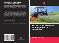Mecanização Avançada na Agricultura de Lacticínios kitap kapağı