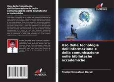 Capa do livro de Uso delle tecnologie dell'informazione e della comunicazione nelle biblioteche accademiche 