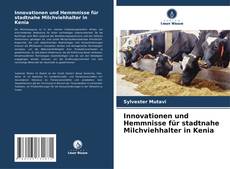 Innovationen und Hemmnisse für stadtnahe Milchviehhalter in Kenia的封面