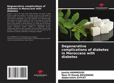 Portada del libro de Degenerative complications of diabetes in Moroccans with diabetes