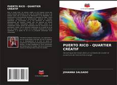 Buchcover von PUERTO RICO - QUARTIER CRÉATIF