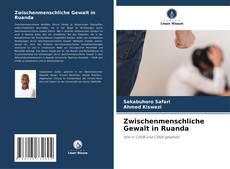 Zwischenmenschliche Gewalt in Ruanda kitap kapağı