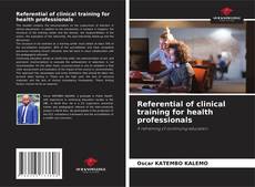 Capa do livro de Referential of clinical training for health professionals 