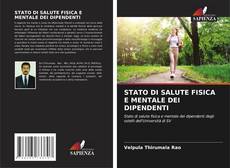 STATO DI SALUTE FISICA E MENTALE DEI DIPENDENTI kitap kapağı