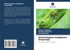 Antimutagene endogenen Ursprungs kitap kapağı