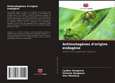 Buchcover von Antimutagènes d'origine endogène