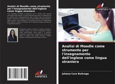 Borítókép a  Analisi di Moodle come strumento per l'insegnamento dell'inglese come lingua straniera - hoz