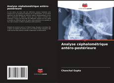 Analyse céphalométrique antéro-postérieure kitap kapağı