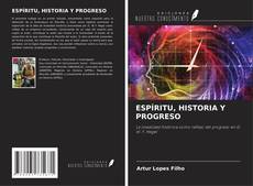 Portada del libro de ESPÍRITU, HISTORIA Y PROGRESO