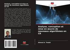Capa do livro de Analyse, conception et mise en œuvre de nouveaux algorithmes en CR 