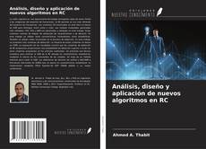 Capa do livro de Análisis, diseño y aplicación de nuevos algoritmos en RC 