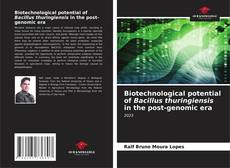 Borítókép a  Biotechnological potential of Bacillus thuringiensis in the post-genomic era - hoz