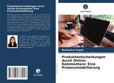Portada del libro de Produktentscheidungen durch Online-Kommentare: Eine Prozessmodellierung