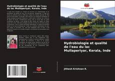 Buchcover von Hydrobiologie et qualité de l'eau du lac Mullaperiyar, Kerala, Inde