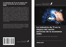 Buchcover von La industria de TI en la mejora del sector servicios de la economía india
