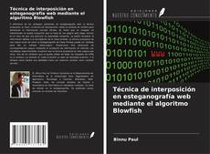 Capa do livro de Técnica de interposición en esteganografía web mediante el algoritmo Blowfish 