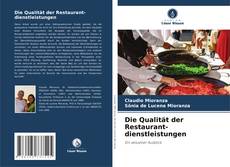 Portada del libro de Die Qualität der Restaurant- dienstleistungen