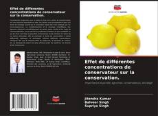 Buchcover von Effet de différentes concentrations de conservateur sur la conservation.