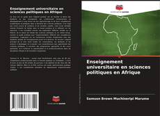 Portada del libro de Enseignement universitaire en sciences politiques en Afrique