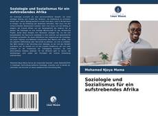 Soziologie und Sozialismus für ein aufstrebendes Afrika kitap kapağı