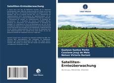 Bookcover of Satelliten-Ernteüberwachung