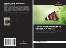 Portada del libro de LEPIDOPTERAN INSECTS ON NERICA RICE 3