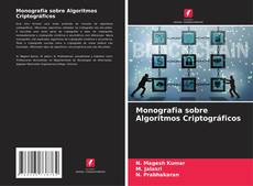 Monografia sobre Algoritmos Criptográficos kitap kapağı