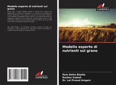 Bookcover of Modello esperto di nutrienti sul grano