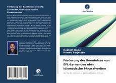 Обложка Förderung der Kenntnisse von EFL-Lernenden über idiomatische Phrasalverben