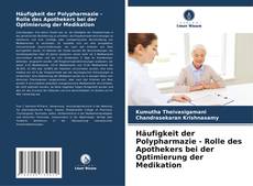 Copertina di Häufigkeit der Polypharmazie - Rolle des Apothekers bei der Optimierung der Medikation