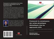 Portada del libro de Promouvoir la connaissance des verbes phrastiques idiomatiques chez les apprenants d'EFL