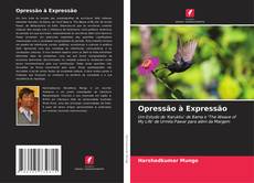 Portada del libro de Opressão à Expressão