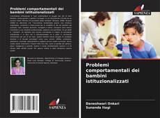 Buchcover von Problemi comportamentali dei bambini istituzionalizzati