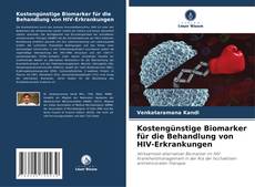 Обложка Kostengünstige Biomarker für die Behandlung von HIV-Erkrankungen