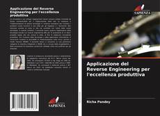 Buchcover von Applicazione del Reverse Engineering per l'eccellenza produttiva