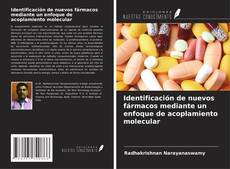 Buchcover von Identificación de nuevos fármacos mediante un enfoque de acoplamiento molecular