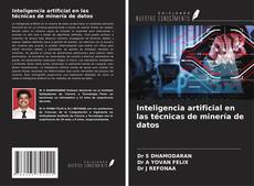 Portada del libro de Inteligencia artificial en las técnicas de minería de datos