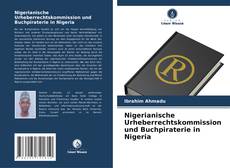 Bookcover of Nigerianische Urheberrechtskommission und Buchpiraterie in Nigeria