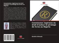 Portada del libro de Commission nigériane du droit d'auteur et piratage de livres au Nigeria
