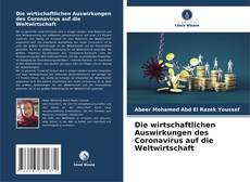 Portada del libro de Die wirtschaftlichen Auswirkungen des Coronavirus auf die Weltwirtschaft