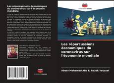 Portada del libro de Les répercussions économiques du coronavirus sur l'économie mondiale