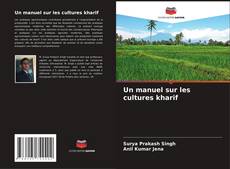 Buchcover von Un manuel sur les cultures kharif