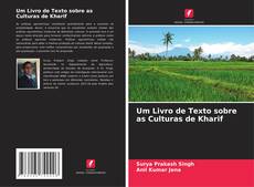 Um Livro de Texto sobre as Culturas de Kharif kitap kapağı
