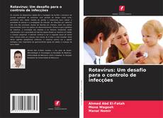 Buchcover von Rotavírus: Um desafio para o controlo de infecções