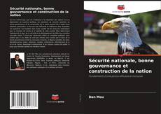 Buchcover von Sécurité nationale, bonne gouvernance et construction de la nation