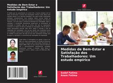 Buchcover von Medidas de Bem-Estar e Satisfação dos Trabalhadores: Um estudo empírico
